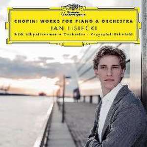 Chopin: Works For Piano & Orchestra de Jan/Ndrelphi/Urbanski Lisiecki