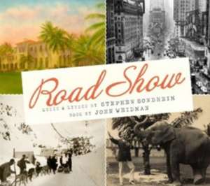 Road Show de Stephen Sondheim
