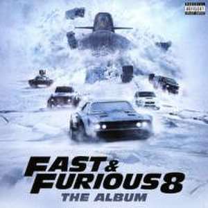 Fast & Furious 8:The Album de Ost/Various