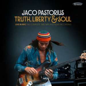 Truth,Liberty & Soul de Jaco Pastorius