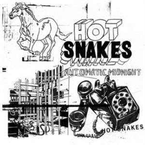 Automatic Midnight (MC) de Hot Snakes