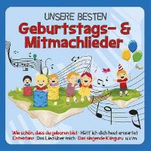 Unsere Besten Geburtstags-Und Mitmachlieder de Familie Sonntag