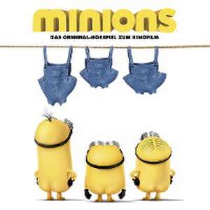 Minions-Das Original-Hörspiel Zum Kinofilm de Minions