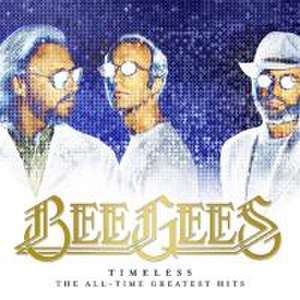 Timeless: The All-Time Greatest Hits de Bee Gees