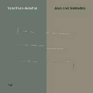 Joys And Solitudes de Yonathan Avishai