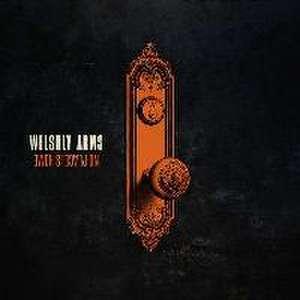 No Place Is Home de Welshly Arms