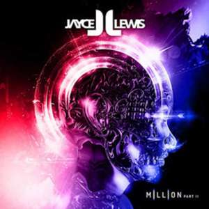 Million (Part 2) de Jayce Lewis