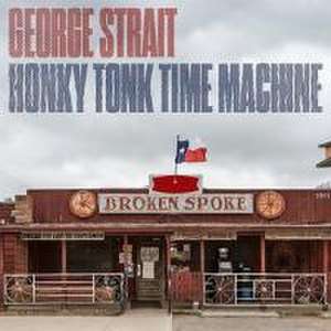 Honky Tonk Time Machine de George Strait