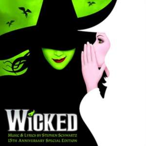 Wicked (The 15th Anniversary Edition) de Original Broadway Cast/Various