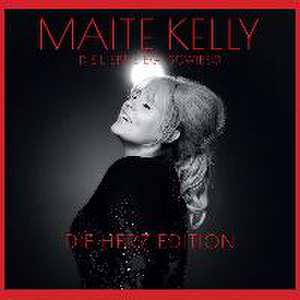 Maite Kelly: Die Liebe siegt sowieso (Die Herz Edition) de Maite Kelly