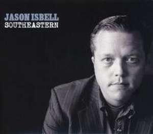 Southeastern de Jason Isbell