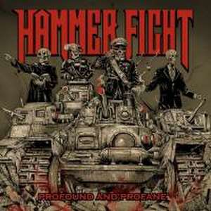 Profound And Profane de Hammer Fight