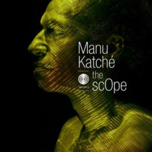 The Scope de Manu Katche