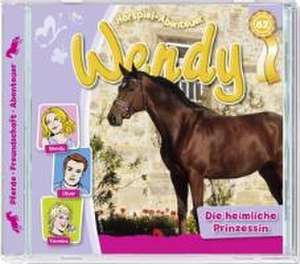 Folge 62: Die heimliche Prinzessin de Wendy