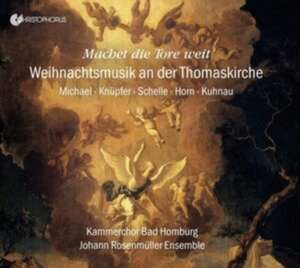 Kammerchor der Erlöserkirche Bad Homburg - Machet die Tore weit de Johann Kaspar Horn