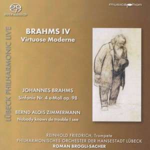 Brahms IV: Virtuose Moderne de Friedrich/Brogli-Sacher/Sonic Art/Phil. Orch. Lüb.