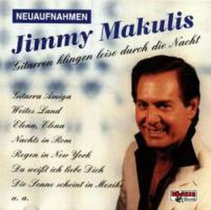 Gitarren klingen leise durch de Jimmy Makulis