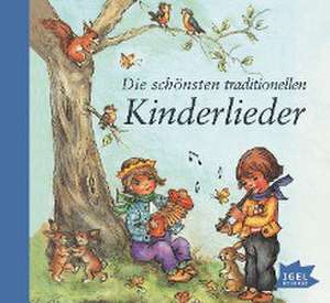 Die schönsten traditionellen Kinderlieder de Artist Various