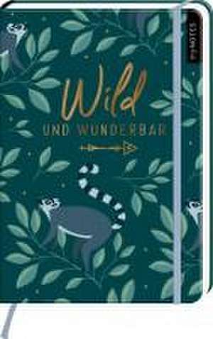 myNOTES Notizbuch A5: Wild und wunderbar