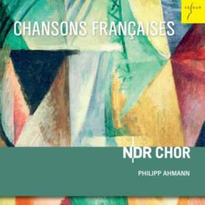 Chansons Francaises de NDR Chor