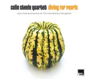 Diving For Pearls de Colin Quartet Steele