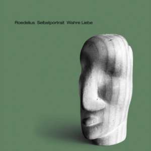 Selbstporträt Wahre Liebe de Roedelius