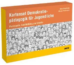 Kartenset Demokratiepädagogik für Jugendliche de Birte Friedrichs