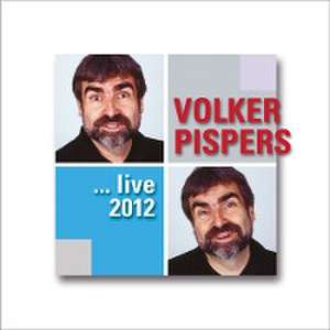 ...Live 2012 de Volker Pispers