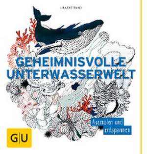 Geheimnisvolle Unterwasserwelt de Lina Ekstrand