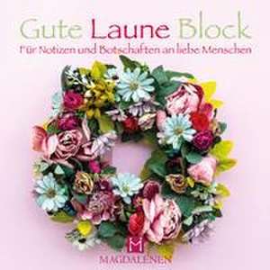 Gute Laune Block Blumenkranz de Christine Paxmann