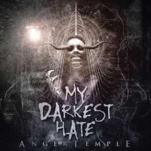 Anger Temple de My Darkest Hate