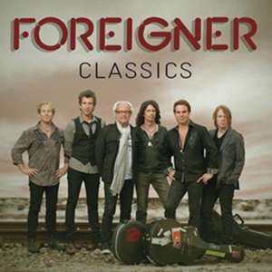 Foreigner Classics de Foreigner