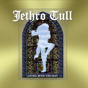 Living With The Past (Limited CD Edition) de Jethro Tull