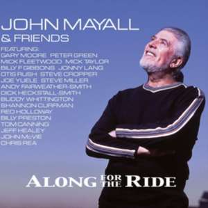 Along For The Ride (Limited CD Edition) de John Mayall