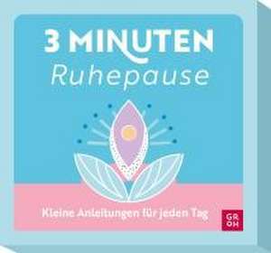 3-Minuten-Ruhepause de Groh Verlag