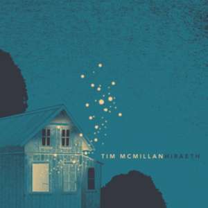 Hiraeth de Tim McMillan