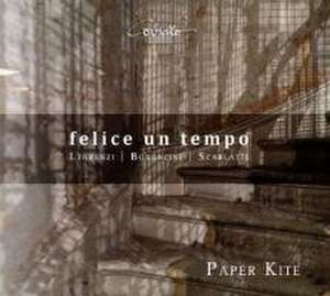 Felice un Tempo de Paper Kite