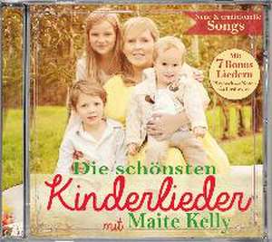 Die schönsten Kinderlieder mit Maite Kelly de Maite Kelly