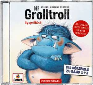 Der Grolltroll & Der Grolltroll ... grollt heut nicht!? (CD) de By Aprilkind