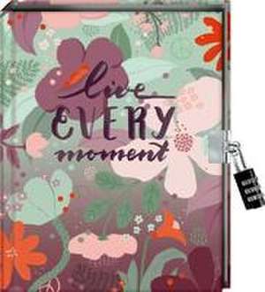 Tagebuch - Live every moment de Sara Vidal