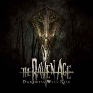 Darkness Will Rise de The Raven Age