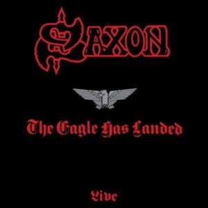 The Eagle Has Landed (Live) (1999 Remaster) de Saxon