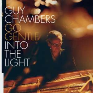 Go Gentle into the Light de Guy Chambers