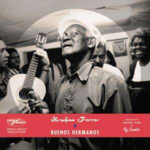 Buenos Hermanos (Special Edition) de Ibrahim Ferrer