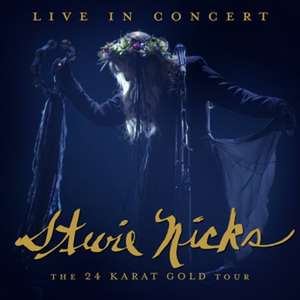 Live In Concert The 24 Karat Gold Tour de Stevie Nicks