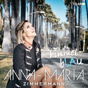 Himmelblau de Anna-Maria Zimmermann