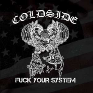 Fuck Your System de Coldside