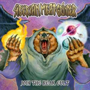 Join The Bear Cult de Siberian Meat Grinder