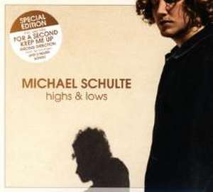 Highs & Lows-Ltd.Special de Michael Schulte