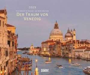 Der Traum von Venedig 2025 - Wandkalender 60,0 x 50,0 cm - Spiralbindung de DUMONT Kalender